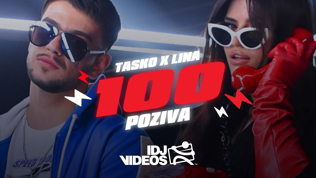 TASKO X LINA - 100 POZIVA (OFFICIAL VIDEO)