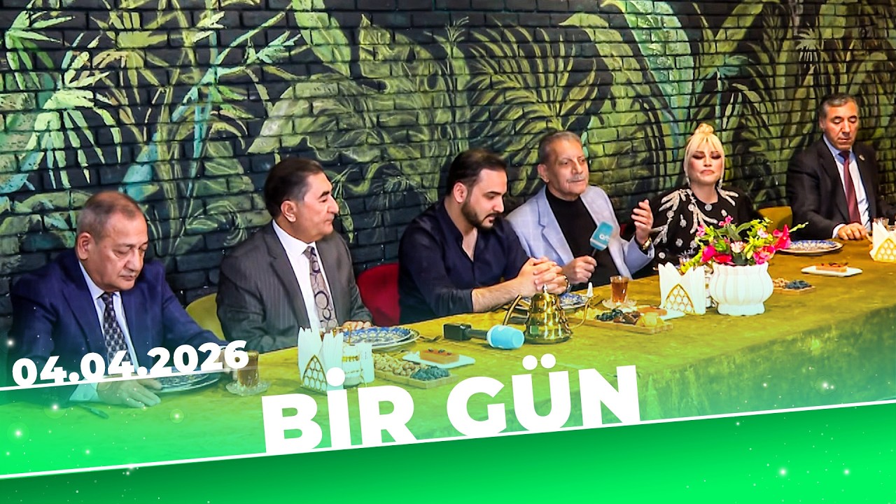 Bir G&uuml;n - Tam B&ouml;l&uuml;m - Zaur Rzayev - 04.04.2026