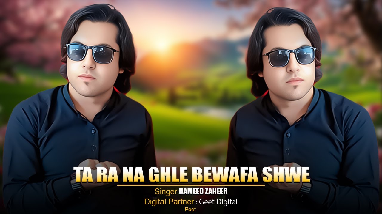 Ta Ra Na Ghle Bewafa Shwe | Hameed Zaheer Pashto New Song 2025 | Pashto Hit Song