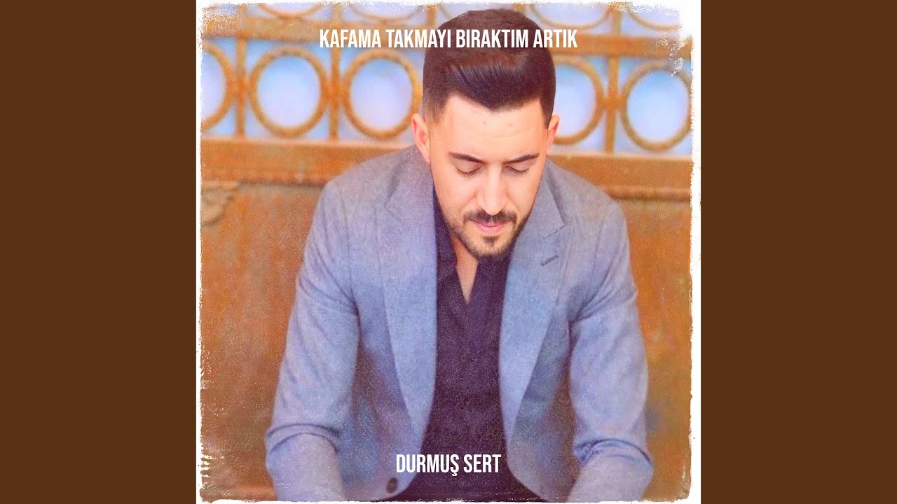 Kafama Takmayı Bıraktım Artık