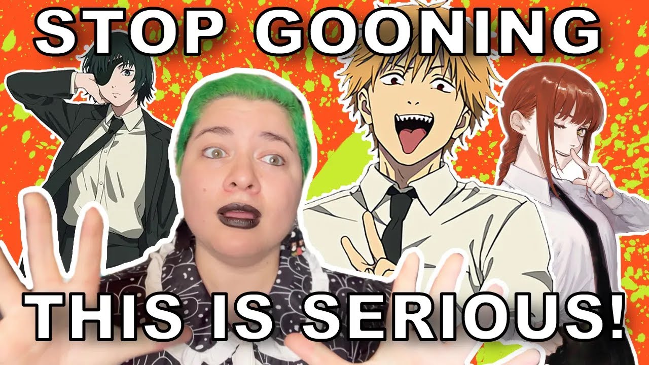 We Need to Talk About Chainsaw Man