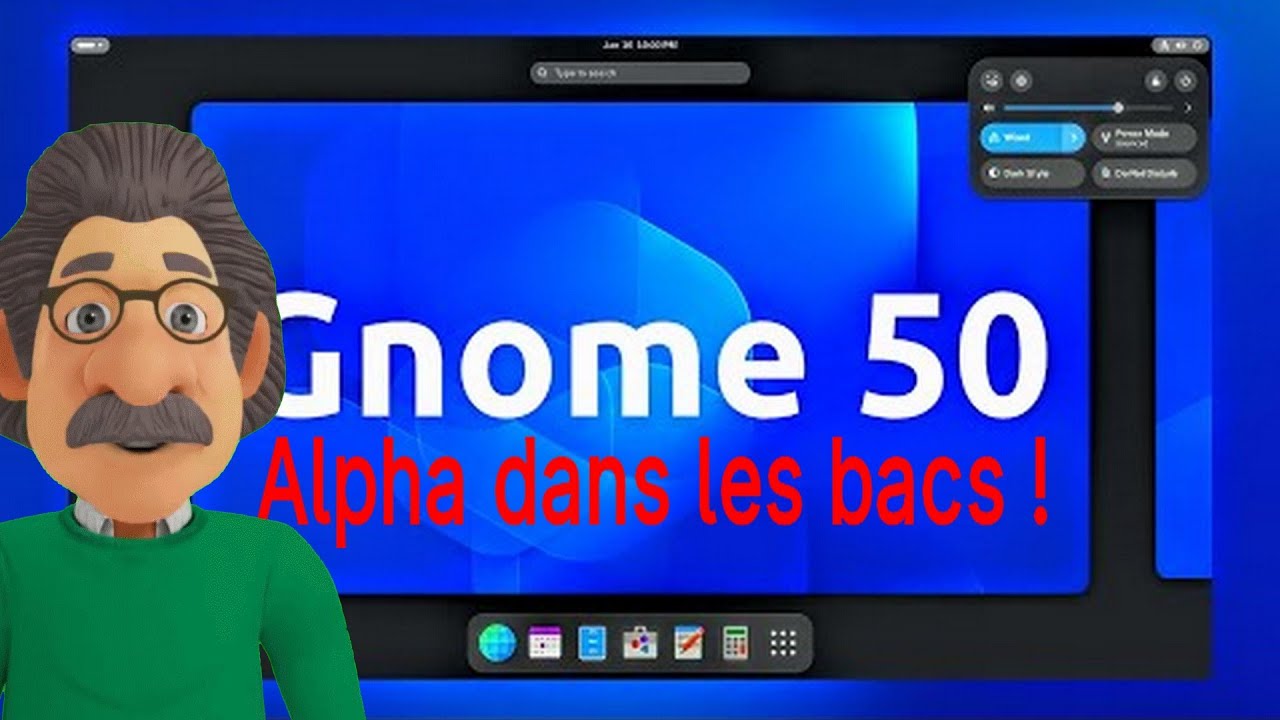 Linux GNOME 50 Alpha, Cap sur le 