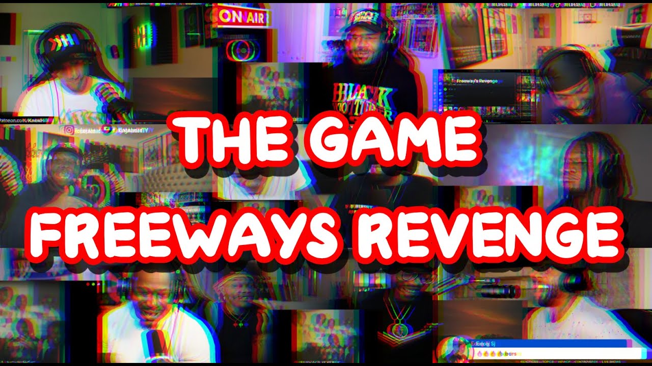 THE GAME - FREEWAYS REVENGE| UNCUT REACTION MASHUP
