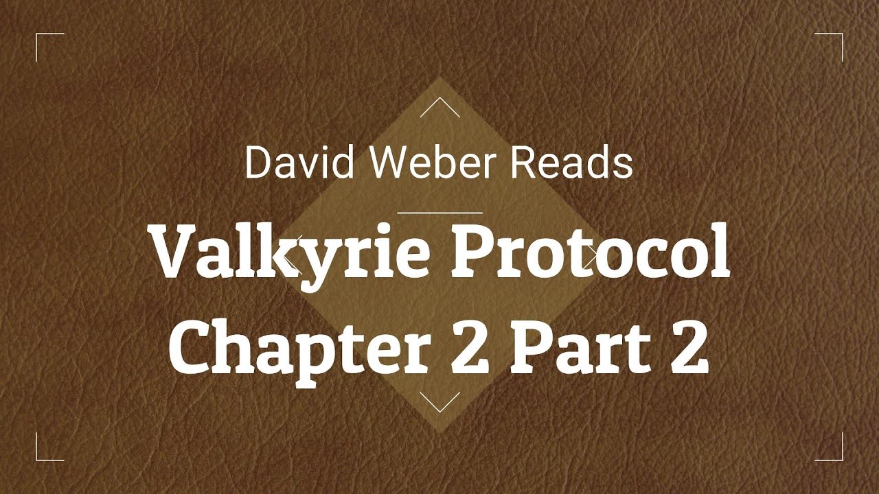 Valkyrie Protocol Chapter 2 Part 2
