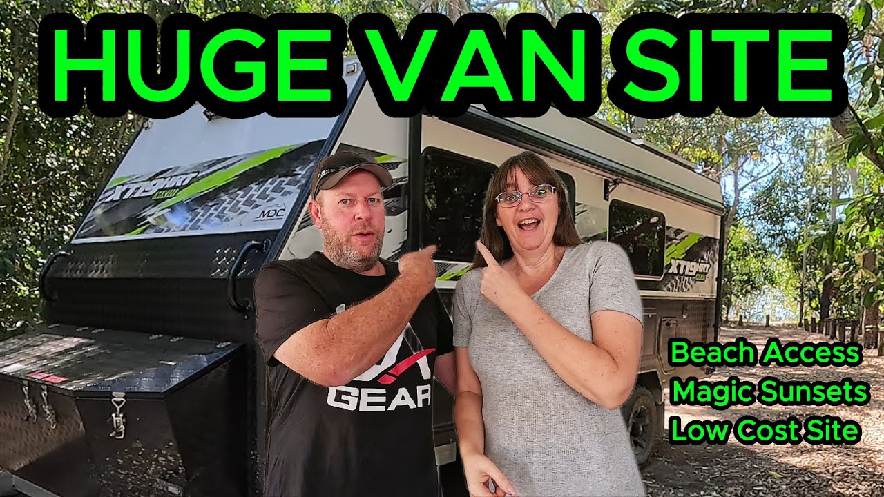 HUGE Van Site!!! Low cost beach camping & Sarina Sugar Shed with a lesson in fishing for Steve. 🤣
