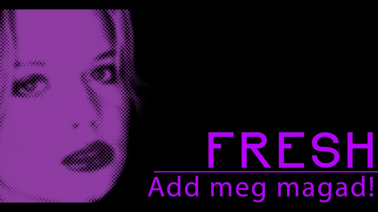 Fresh - Add meg magad I Official Music Video