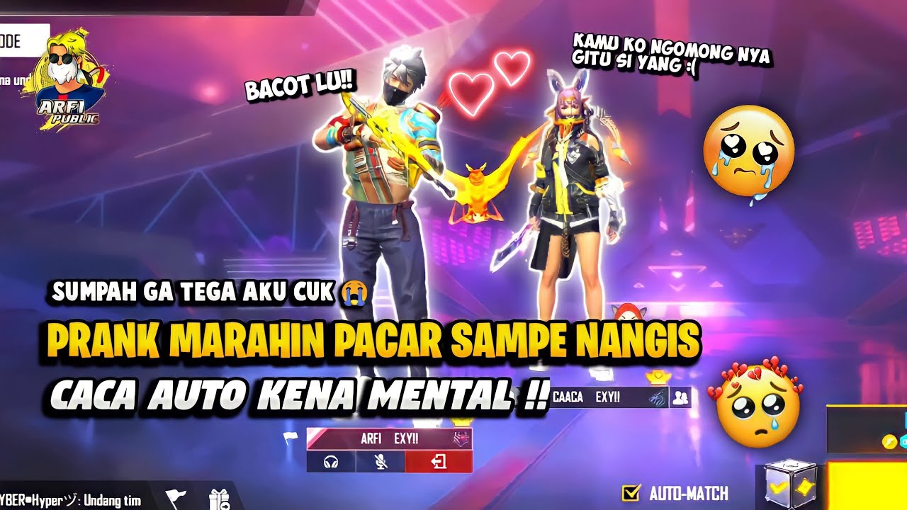 PRANK MARAHIN PACAR SAMPE DIA NANGIS, CACA AUTO KENA MENTAL!! 😭 - FREE FIRE INDONESIA