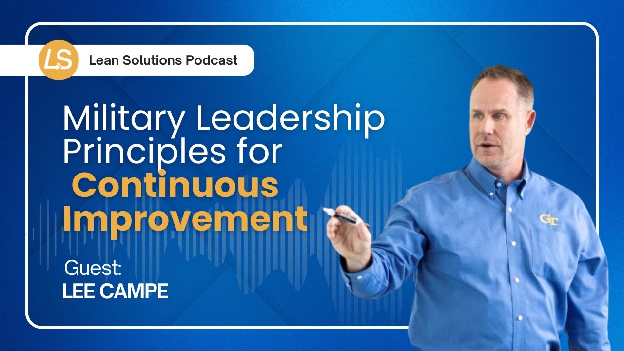 Military Leadership Principles for Continuous Improvement
