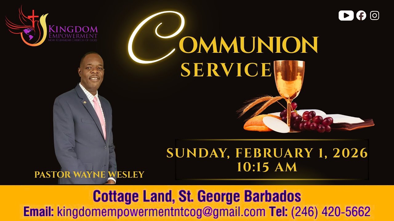 Communion Service  (Pastor Wayne Wesley)