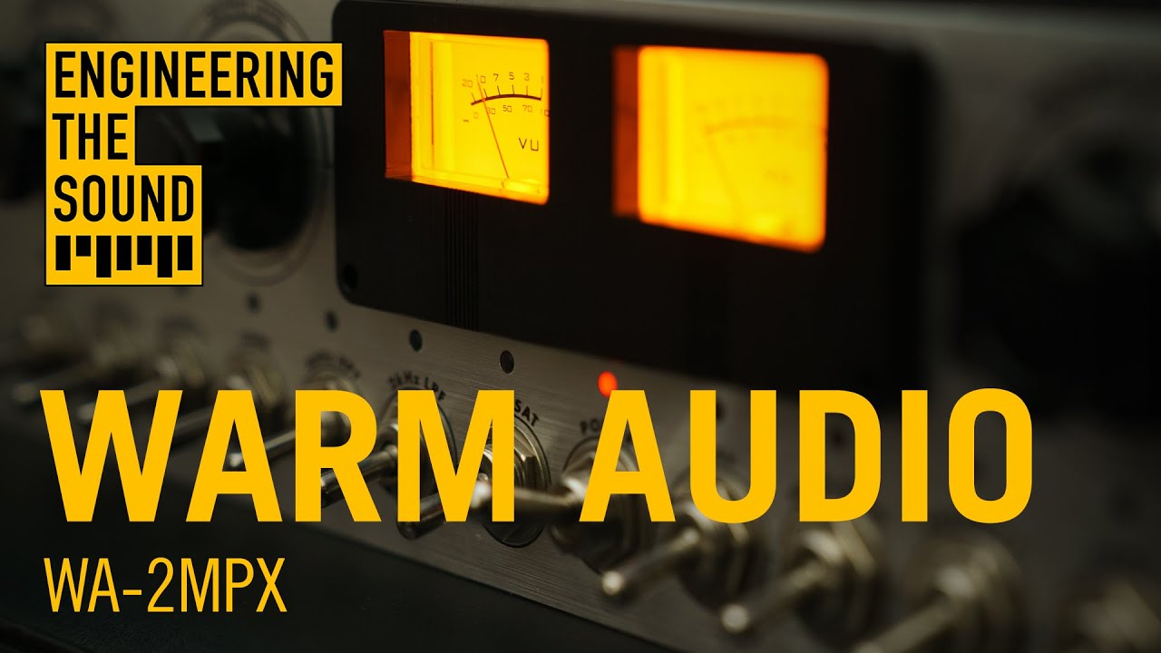Warm Audio WA-2MPX | Полная демонстрация и обзор