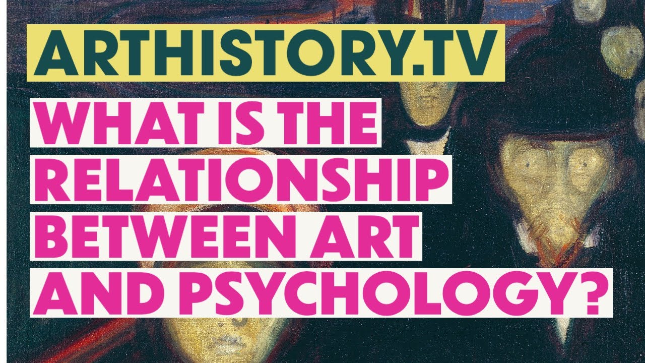 WHAT IS THE RELATIONSHIP BETWEEN ART AND PSYCHOLOGY? Watch to get Expert's Answers
