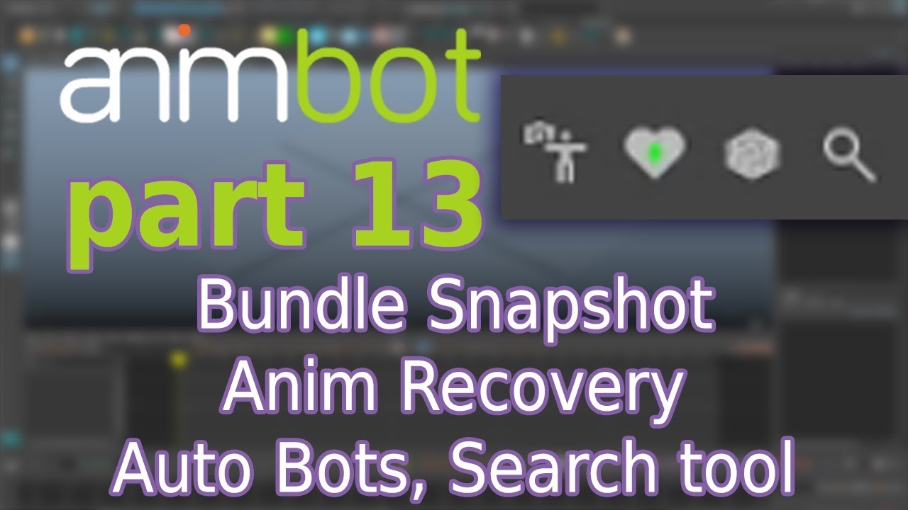 animBot tutorial | Anim recovery, Search, Bundle Snapshot, Auto bots| Part 13