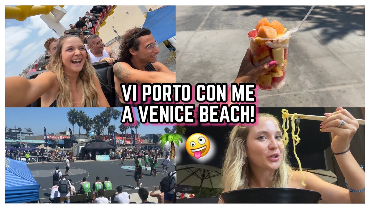 VI PORTO A VENICE BEACH: LA SPIAGGIA PIÙ FOLLE DI LOS ANGELES! ♕