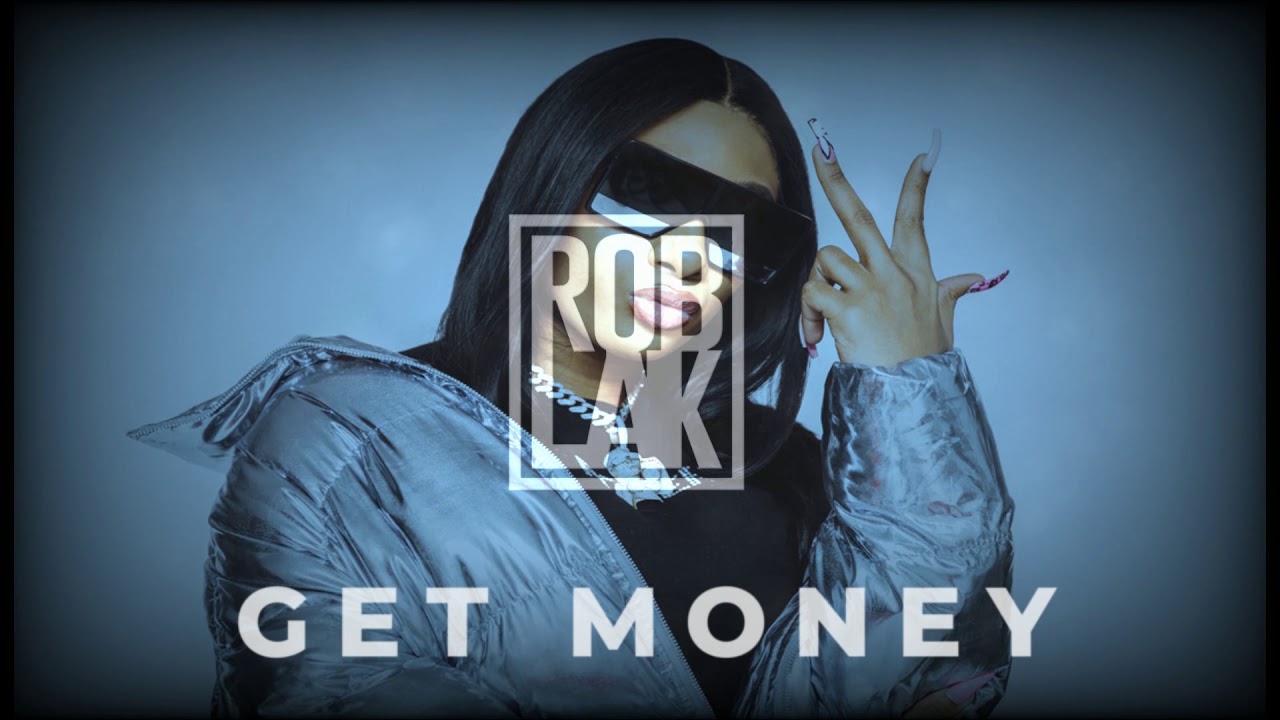 “Get Money