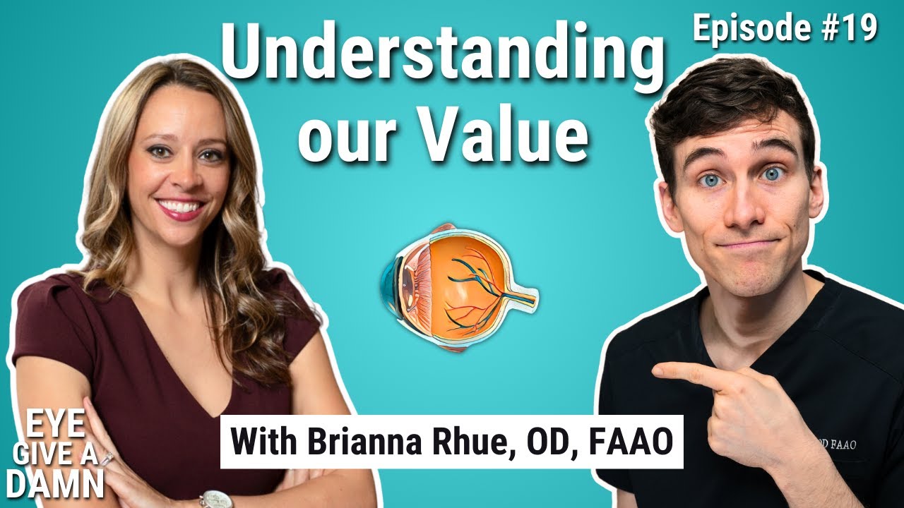 #19:  Eye Give a Damn about Understanding Our Value with Dr. Brianna Rhue