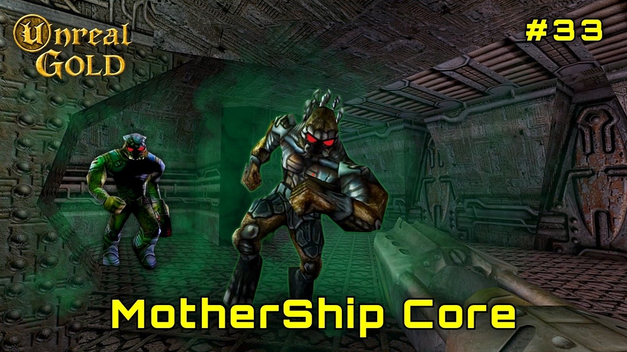 Unreal Gold (1998) | MotherShip Core – Núcleo da Nave-Mãe Skaarj | Full Walkthrough (No Commentary)
