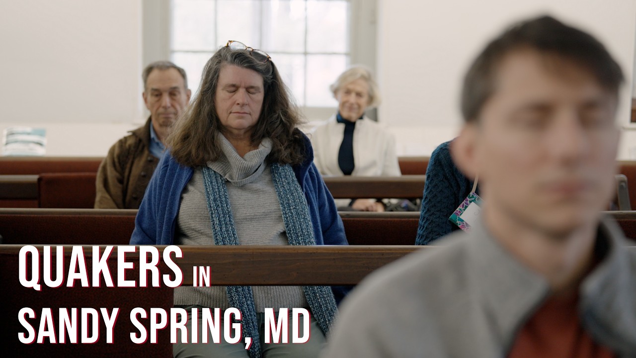 Meet the Quakers of Sandy Spring, Maryland