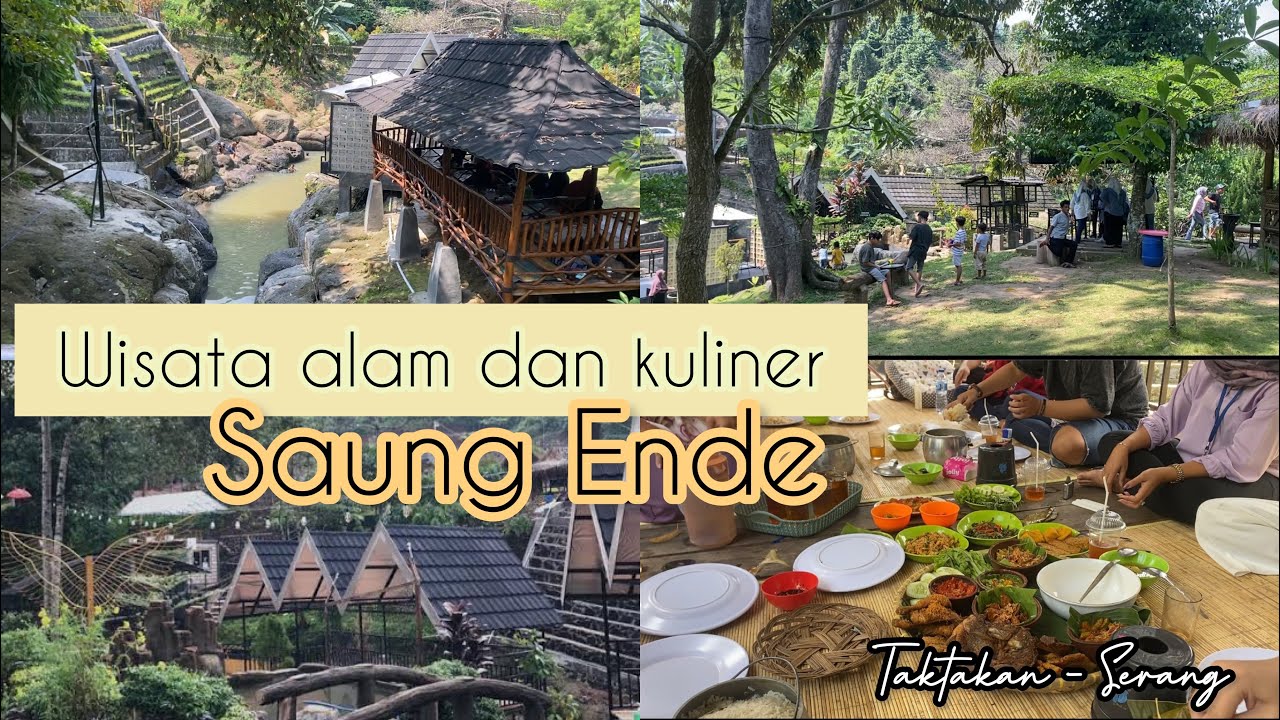 WISATA KULINER SAUNG ENDE || Dengan Nuansa Alam Di Taktakan Kota Serang🍃