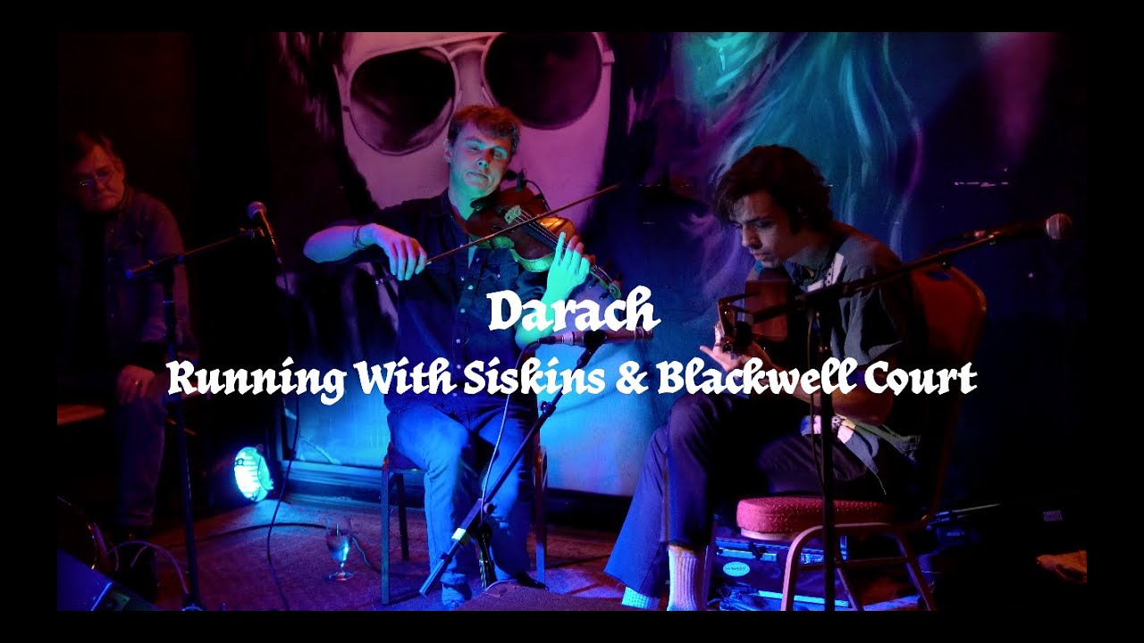 Darach ‘Running With Siskins/Blackwell Court’ // Gathering South Presents: Session XVII