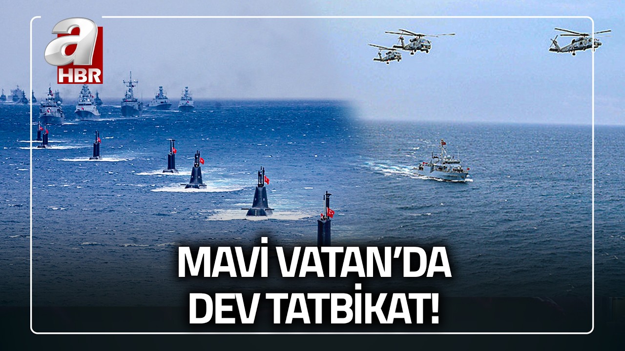 MAVİ VATAN-2026 Tatbikatı'nda g&ouml;vde g&ouml;sterisi! Yerli ve milli silahlar yer aldı | A Haber