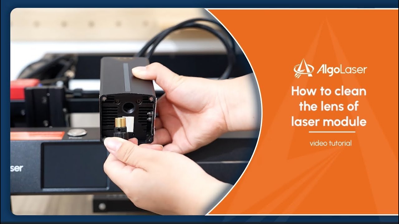 AlgoLaser Module Maintenance: How to Clean Laser Lens for Better Engraving & Lasting Performance