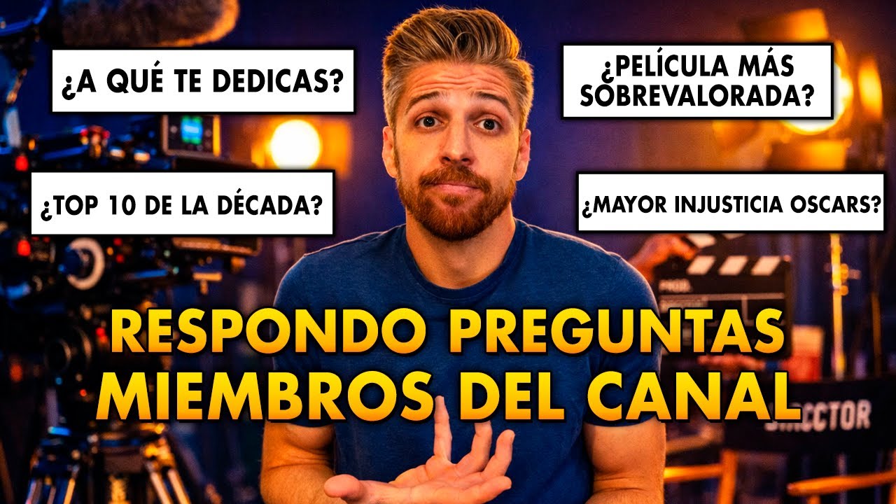 RESPONDO PREGUNTAS DE LOS MIEMBROS | Oscars, Cine, Vida Personal