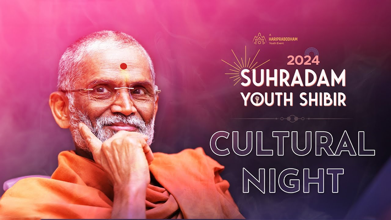 Suhradam Youth Shibir 2024 | Cultural Night