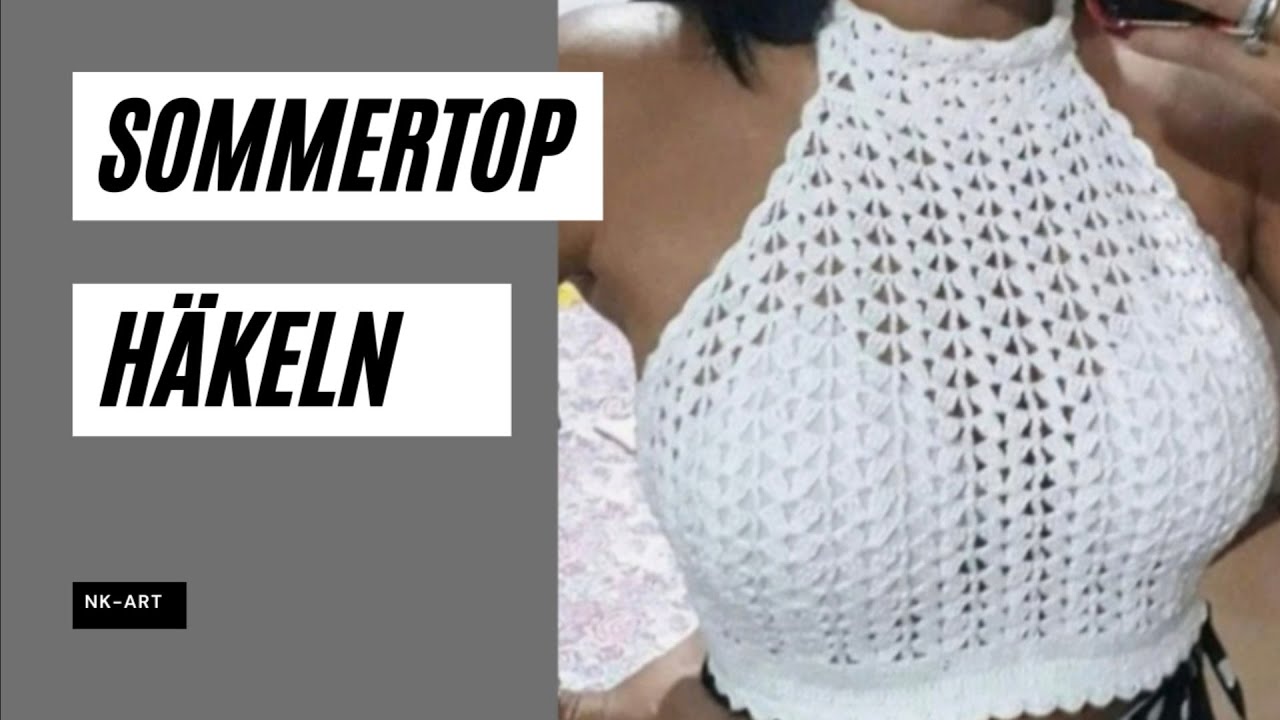 Dein neues Lieblings-Sommertop im Handumdrehen selber häkeln #häkeln #tophäkeln