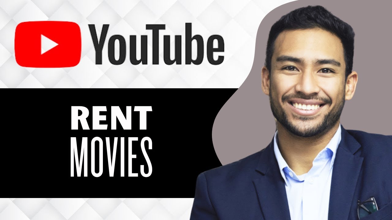 How to Rent Movies on YouTube (Full Guide)