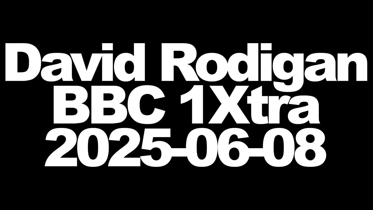 David Rodigan - Reggae on BBC 1Xtra - 2025-06-08