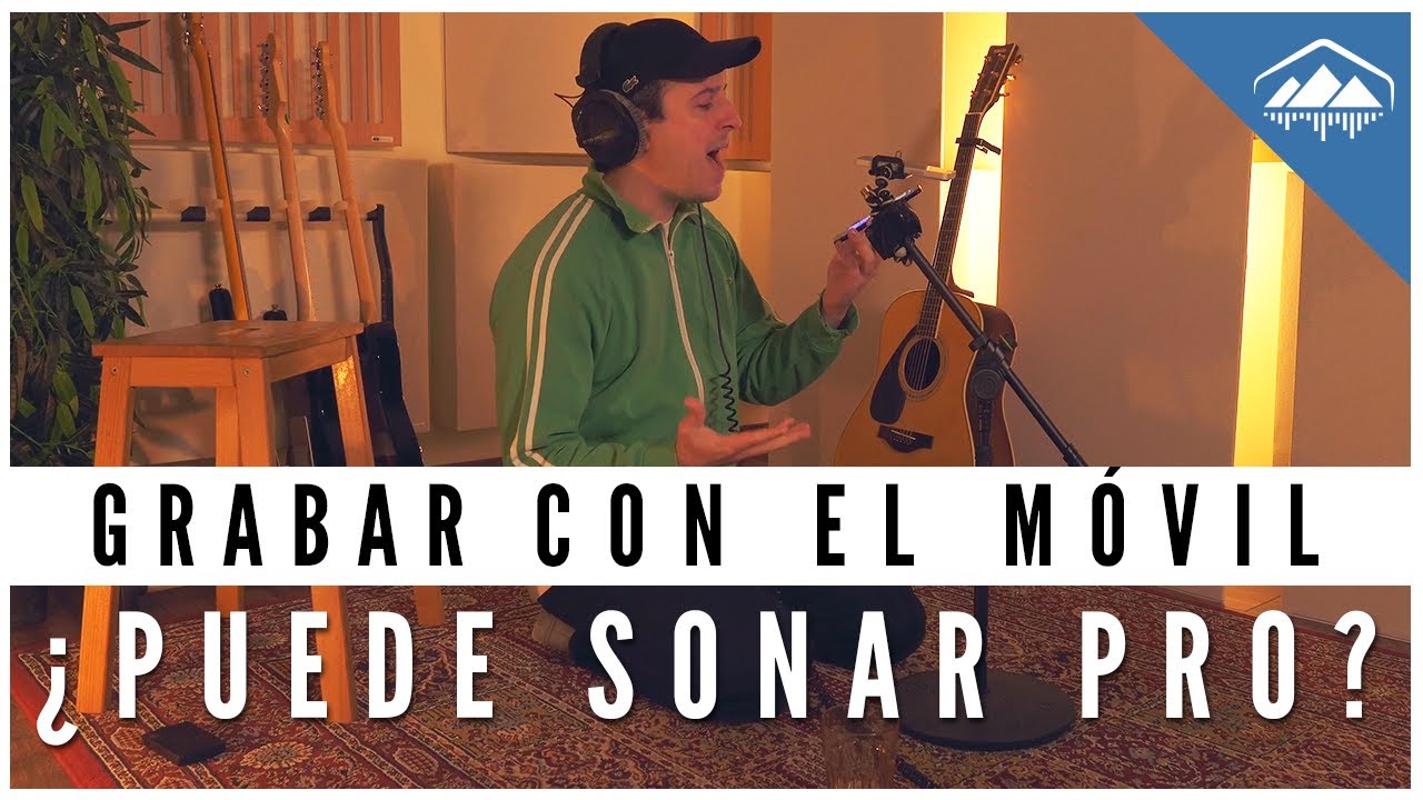 GRABO CON EL MÓVIL UNA CANCIÓN COMPLETA, LUEGO LA MEZCLO