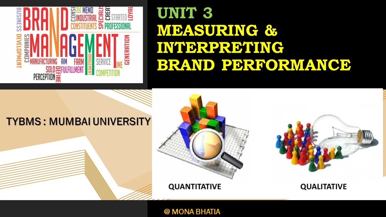 BRAND MANAGEMENT | QUANTITATIVE AND QUALITATIVE RESEARCH | UNIT 2 | TYBMS | MUMBAI UNIVERSITY