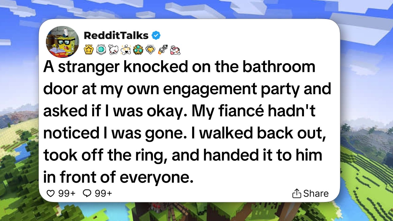 A stranger knocked on the bathroom door at my own engagement party and asked if I was okay...