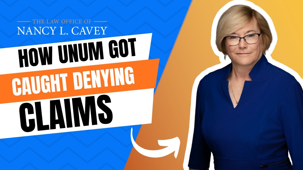 How Unum Got Caught Denying Disability Claims!