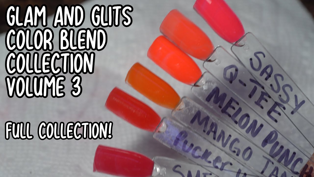 Glam and Glits Color Blend Collection Volume 3 Swatches