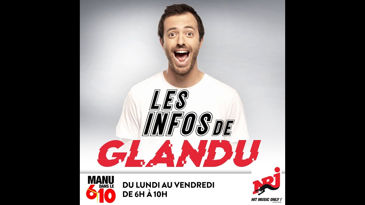 Ce que personne ne sait sur NRJ - Les infos de Glandu - Manu dans le 6/10 sur NRJ