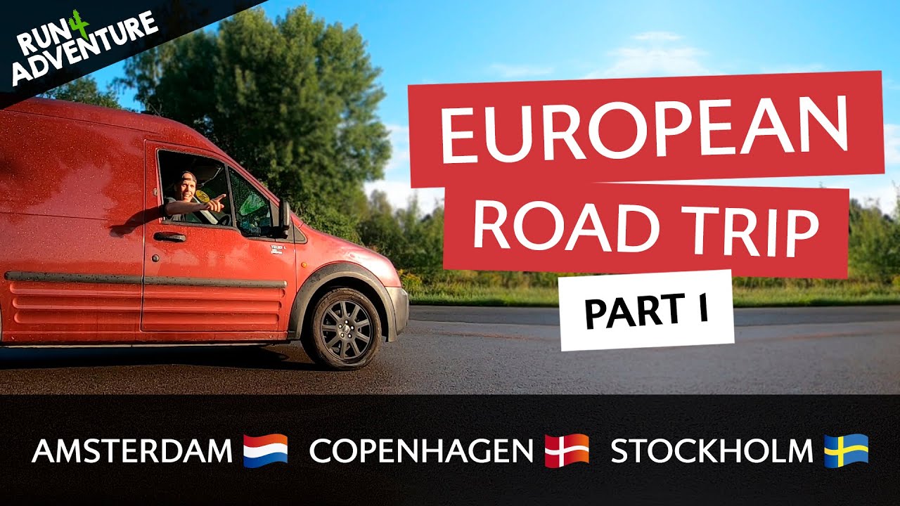 EUROPEAN ROAD TRIP | Part 1 | Amsterdam, Copenhagen, Stockholm | Run4Adventure