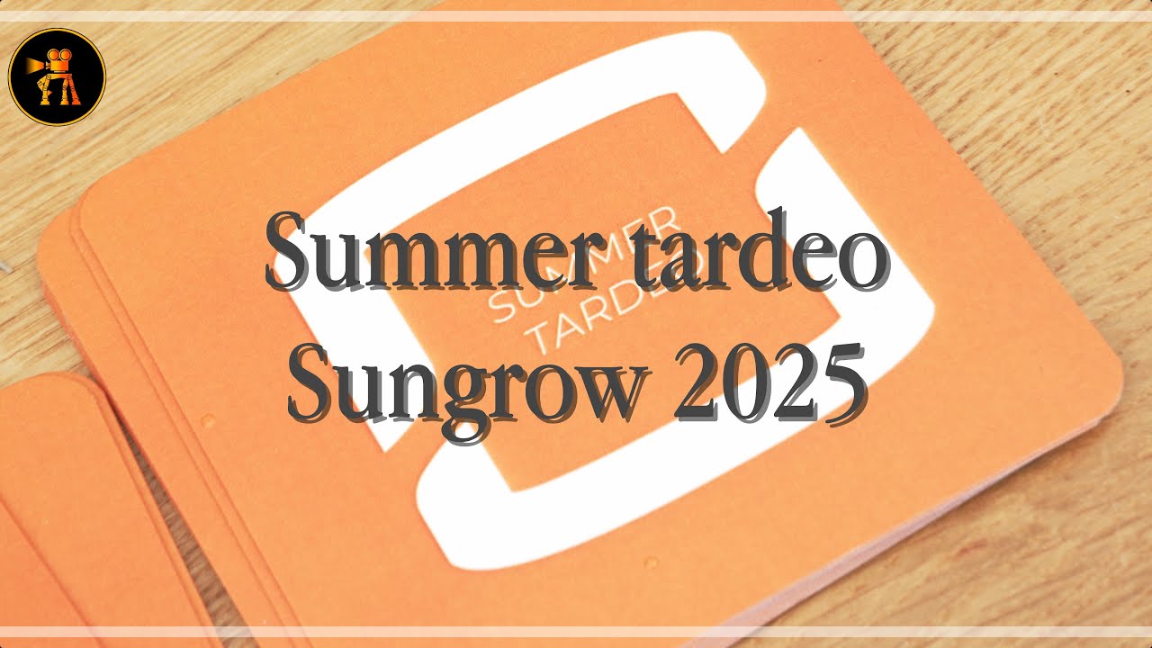 Summer Tardeo Sungrow 2025