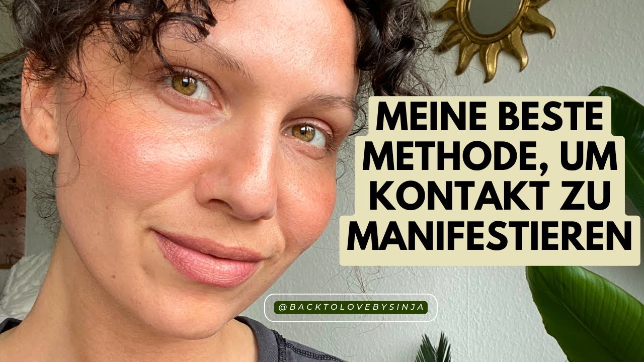 So manifestiere ich KONTAKT! (Und du kannst das auch!)