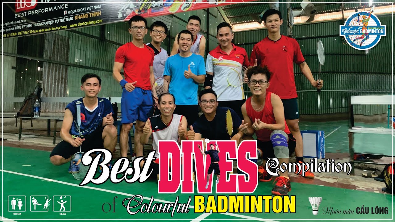 ♛ Best DIVES Compilation of Colourful BADMINTON | Tổng hợp những pha LAU S&Agrave;N của Colourful BADMINTON