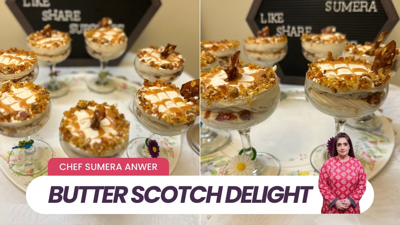 Новый рецепт «Butter Scotch Delight» [2023] от шеф-повара Сумеры Анвер на языке урду и хинди