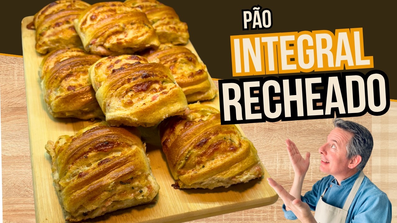 PÃO INTEGRAL RECHEADO: um preparo delicioso com modelagem simples !!!