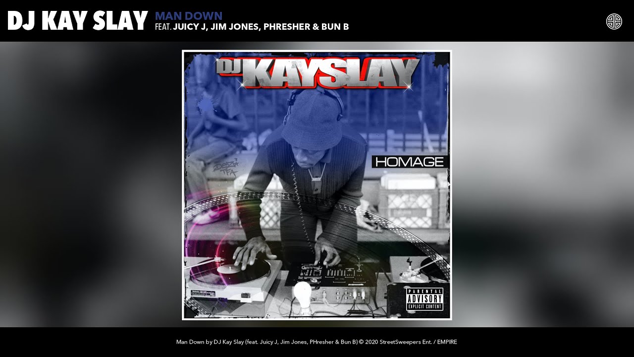 DJ Kayslay - Man Down ft. Juicy J, Jim Jones, PHresher, Bun B, Pesh Mayweather [AUDIO]
