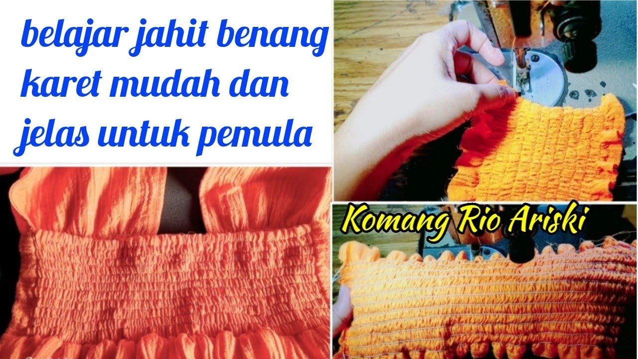 Tips menjahit benang karet untuk pemula mudah dan jelas
