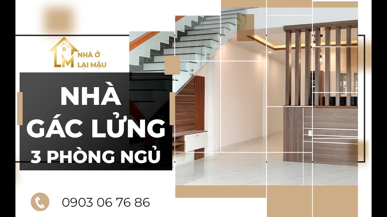 NHÀ GÁC LỬNG 3 PHÒNG NGỦ HIỆN ĐẠI (5m x 20m) | Nhà Ở Lại Mậu