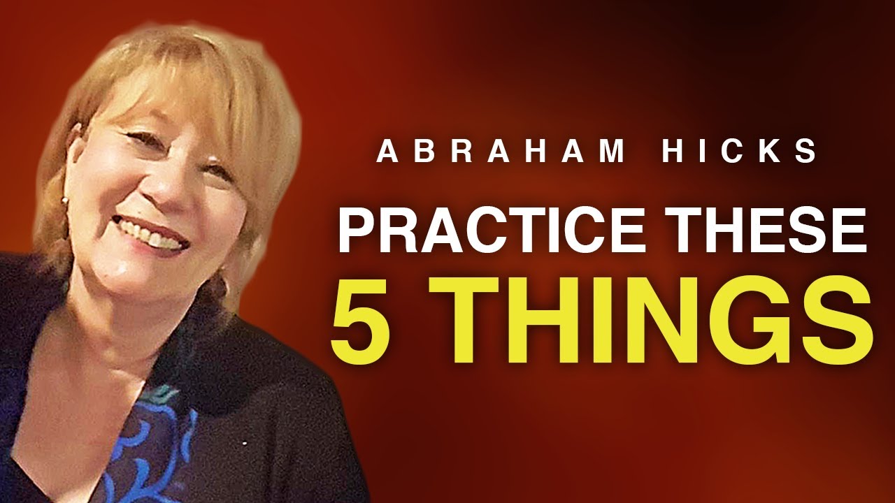 Look for these things in your daily life - Abraham Hicks