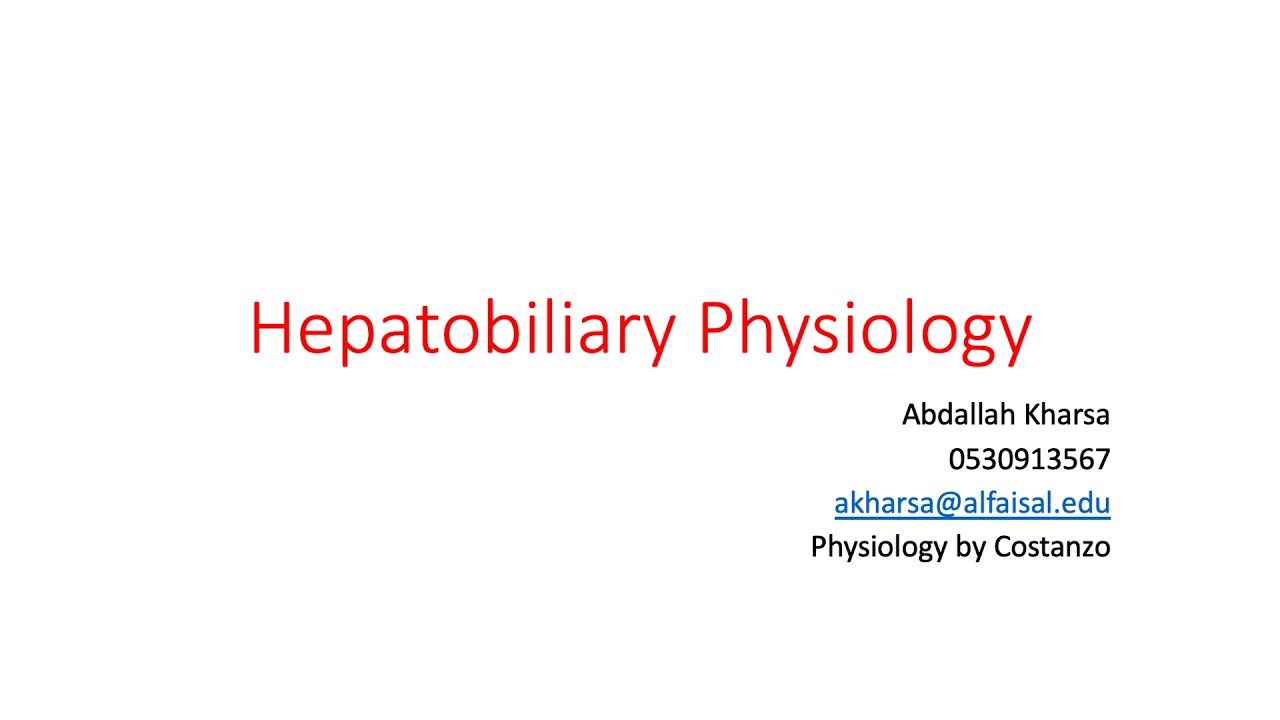 Hepatobiliary Physiology | Abdallah Kharsa | GIT 113