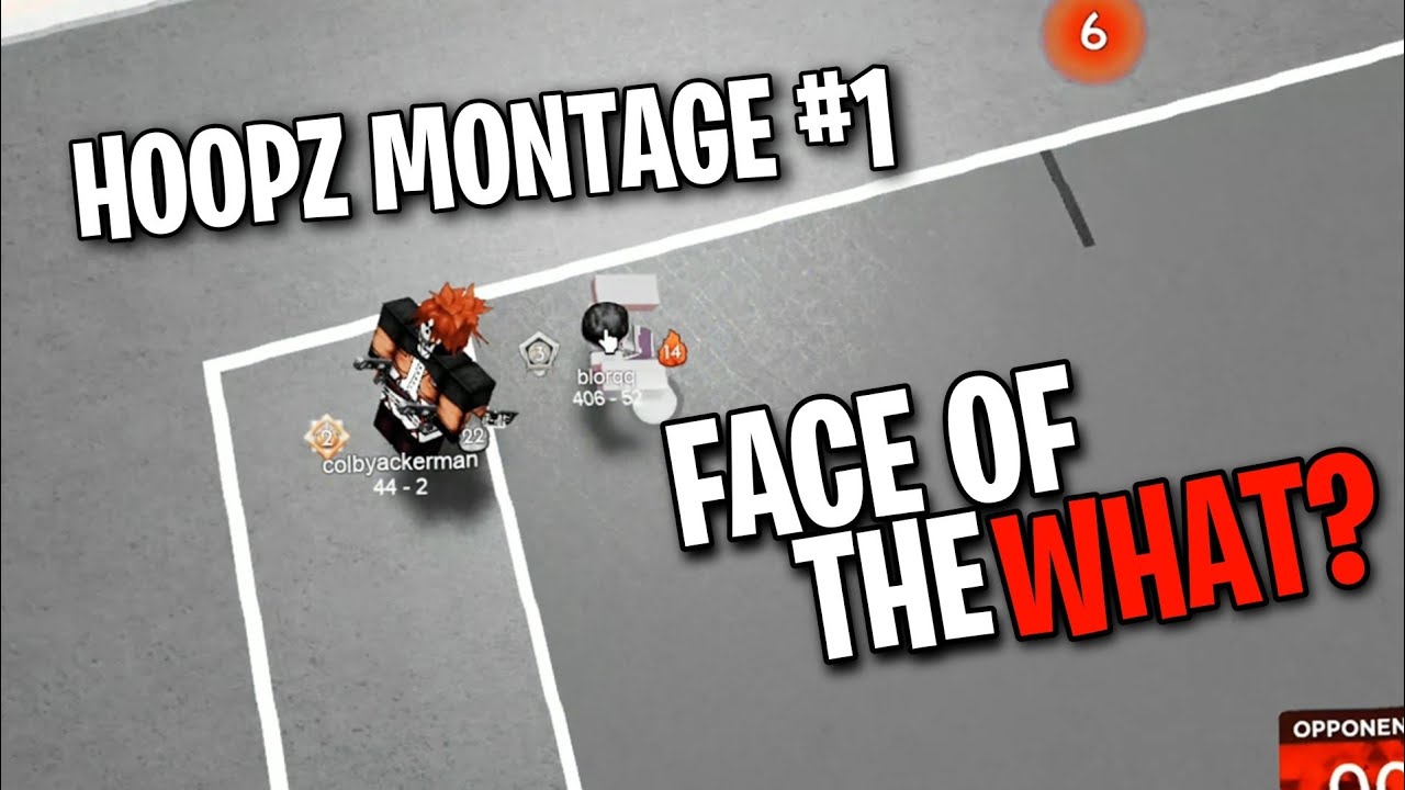 Hoopz Montage #1 | Face Of The What?