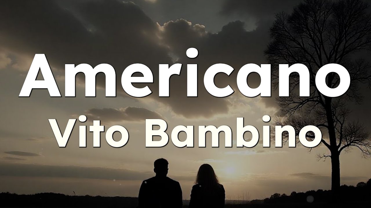 Americano - Vito Bambino (English & Polish Lyrics)
