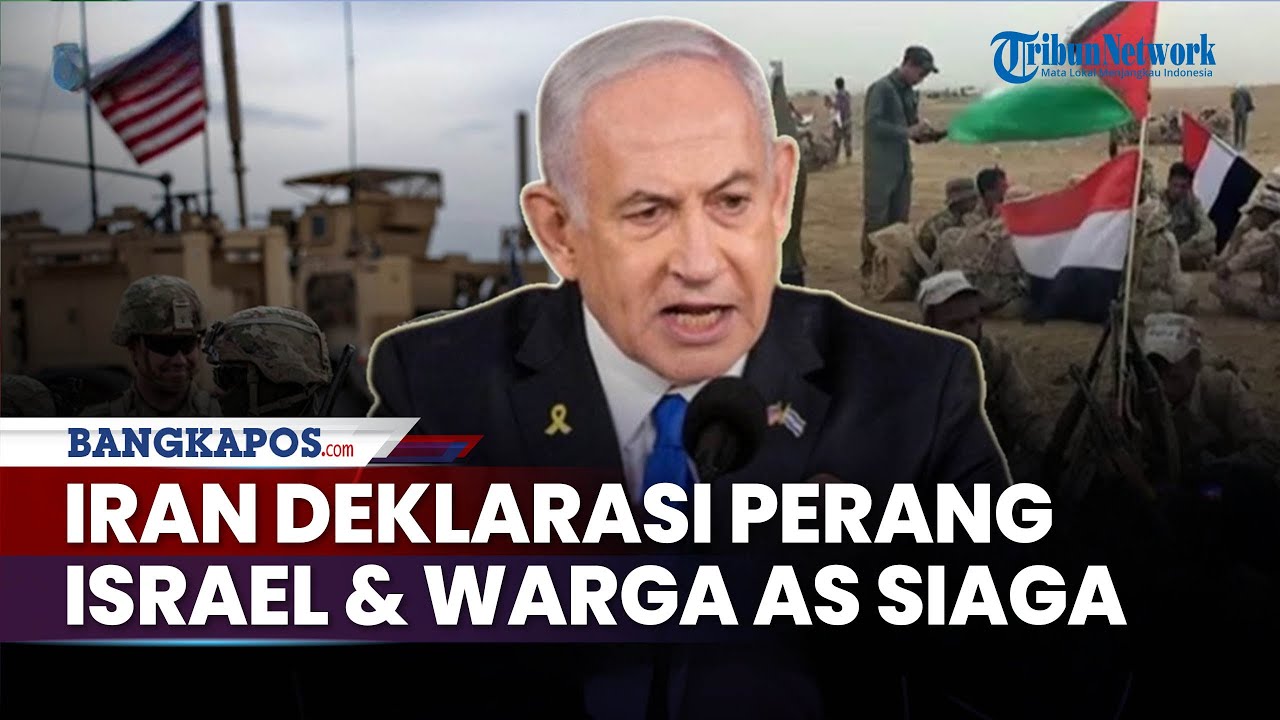Iran Deklarasi Perang Akui Siap Melawan AS, Israel Siaga Darurat & AS Desak Warga Pergi
